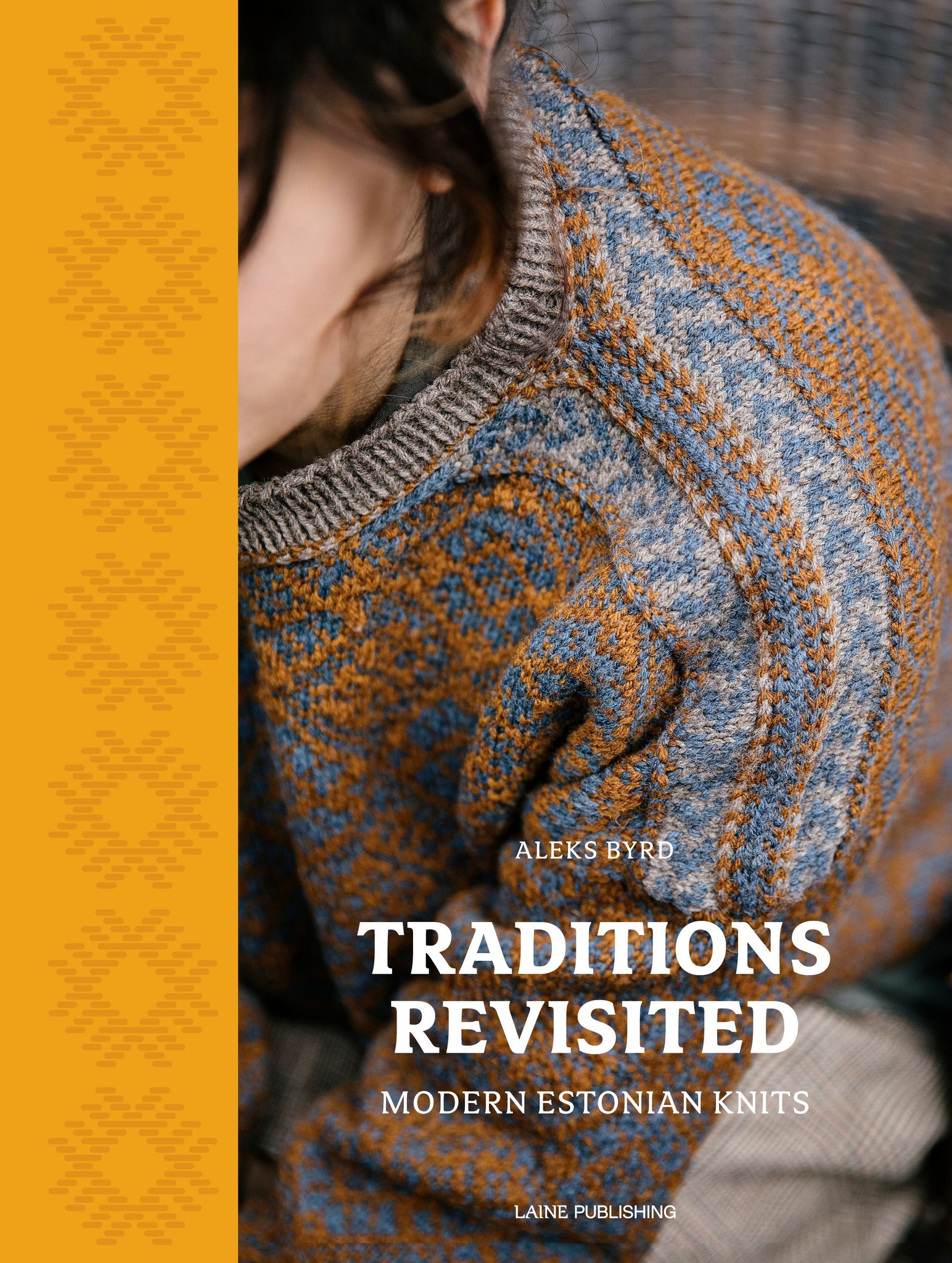 Breiboek - Traditions revisited - Aleks Byrd - Laine Publishing (ENG)
